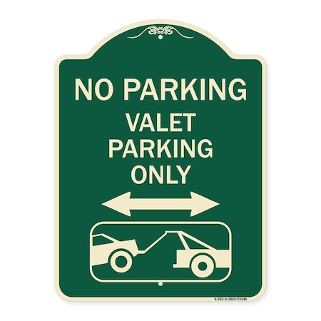 Signmission No Parking Valet Parking Only Heavy-Gauge Aluminum Architectural Sign, 24" x 18", G-1824-23646 A-DES-G-1824-23646